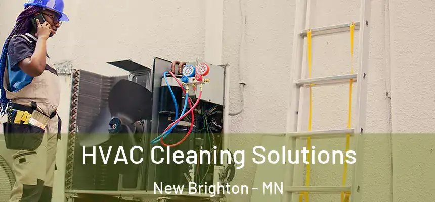 HVAC Cleaning Solutions New Brighton - MN