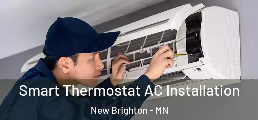  Smart Thermostat AC Installation New Brighton - MN